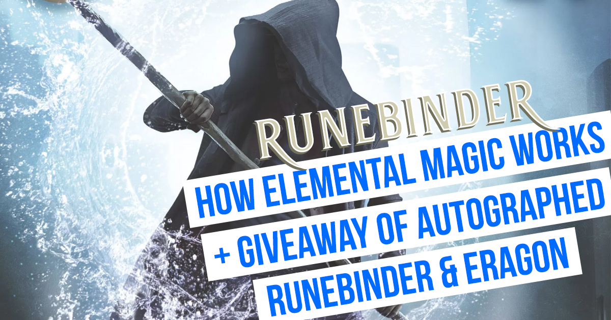 Exploring elemental magic, and a giveaway of Runebinder and Eragon!