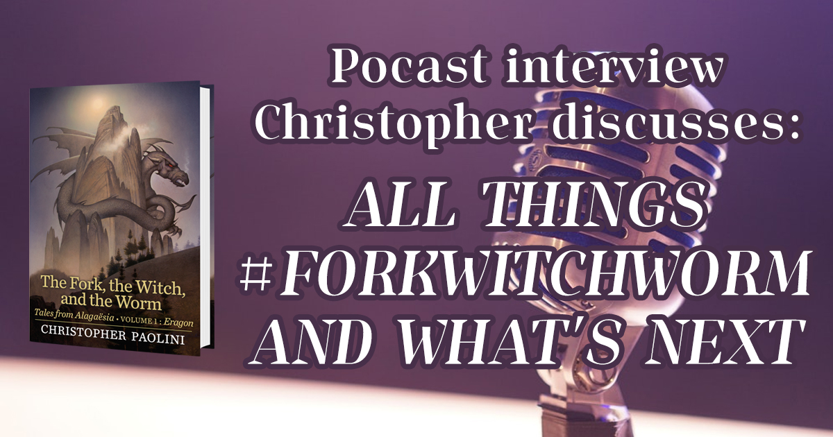 Christopher Paolini discusses all things “Fork/Witch/Worm” in a new podcast!